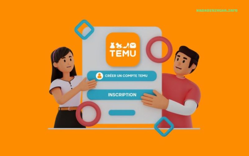 Comment créer un compte Temu pour acheter et vendre guide détaillé