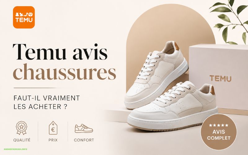 Temu avis chaussures bonne affaire ou mauvaise surprise