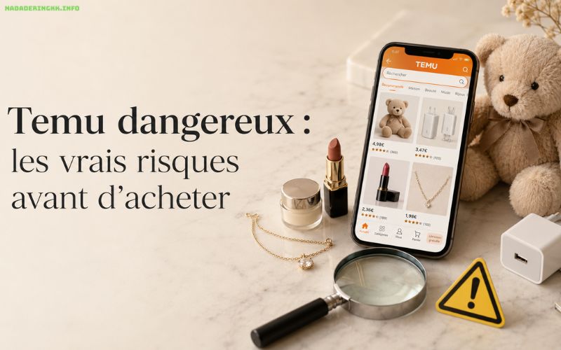 Temu dangereux les points sensibles à connaître avant de commander